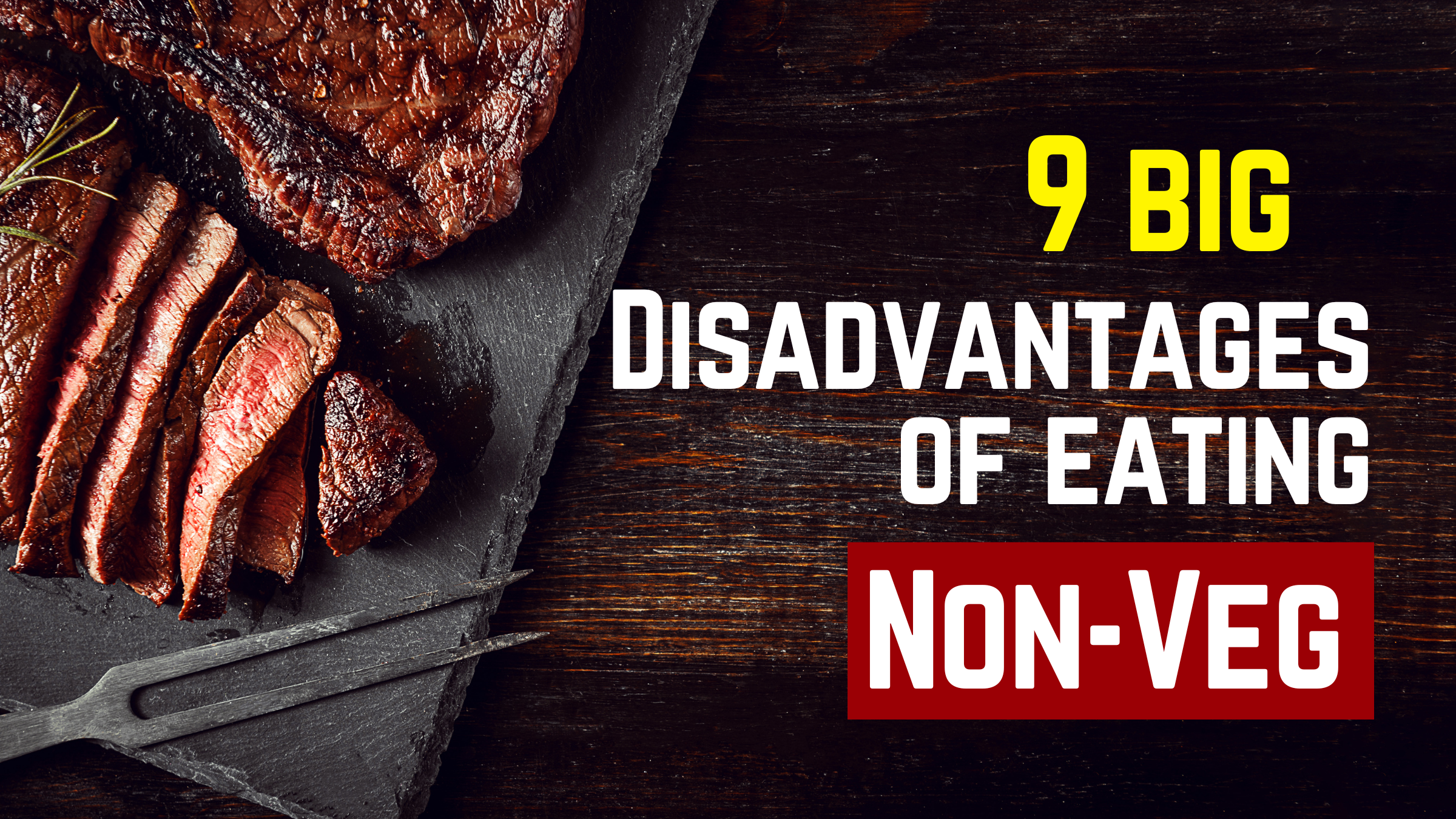 Disadvantages of eating Non-Veg